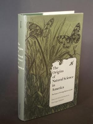 The Origins of Natural Science in America: The Essays of George Brown Goode