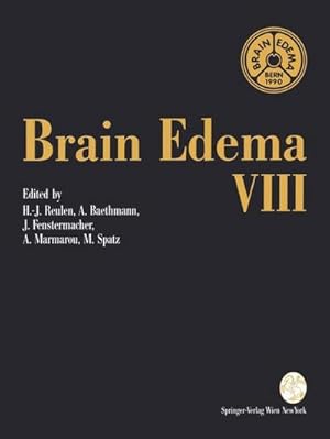 Imagen del vendedor de Brain Edema VIII : Proceedings of the Eighth International Symposium, Bern, June 1720, 1990 a la venta por AHA-BUCH GmbH