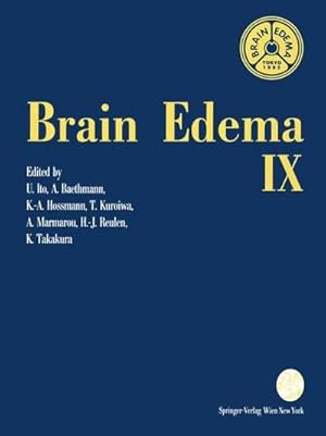 Imagen del vendedor de Brain Edema IX : Proceedings of the Ninth International Symposium Tokyo, May 1619, 1993 a la venta por AHA-BUCH GmbH