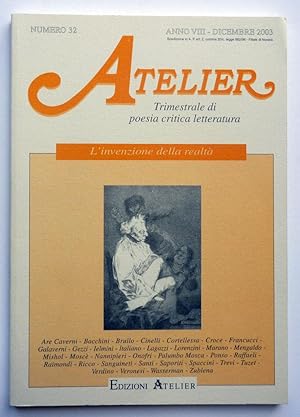 Atelier: Trimestrale di poesia critica letteratura numero 32: L'invenzione della realta