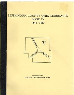 Seller image for Muskingum County Ohio Marriages Book IV 1848-1865 for sale by McCormick Books