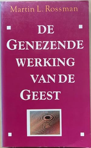 Seller image for DE GENEZENDE WERKING VAN DE GEEST. for sale by Antiquariaat Van Veen
