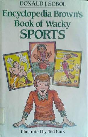 Encyclopedia Brown's Book of Wacky Sports