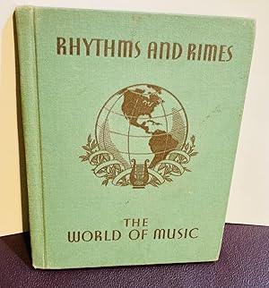 Seller image for RHYTHMS AND RIMEs the World of Music for sale by Henry E. Lehrich