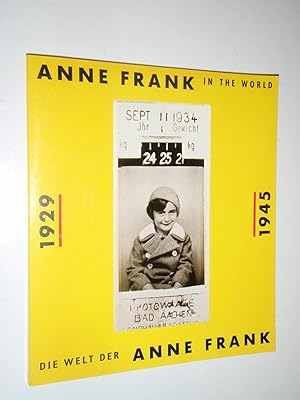 Bild des Verkufers fr Anne Frank in the World 1929-1945; Die Welt Der Anne Frank zum Verkauf von Westgate Bookshop