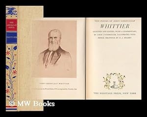 Seller image for The Poems of John Greenleaf Whittier; Selected and Edited with a Commentary by Louis Untermeyer, and Illustrated with Pencil Drawings by R. J. Holden for sale by MW Books Ltd.
