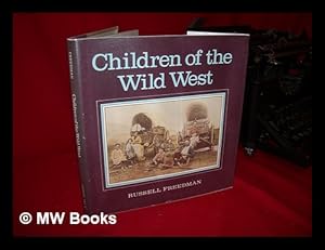 Seller image for Children of the Wild West for sale by MW Books Ltd.