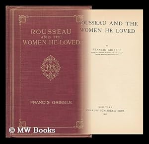 Seller image for Rousseau and the Women He Loved for sale by MW Books Ltd.