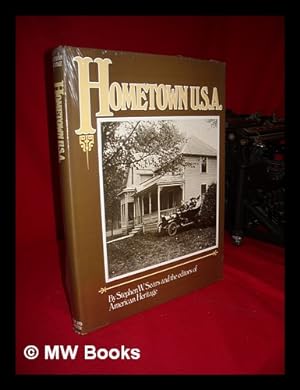 Bild des Verkufers fr Hometown U. S. A. / Stephen W. Sears ; Murray Belsky [Art Director] ; Douglas Tunstell [Picture Editor] zum Verkauf von MW Books Ltd.