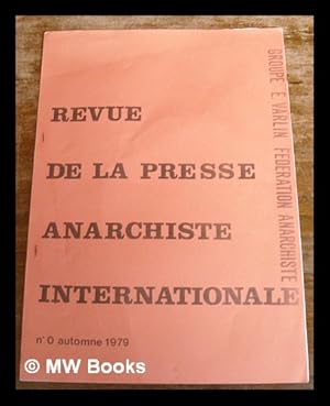 Seller image for Revue de la presse anarchiste internationale : no. automne for sale by MW Books
