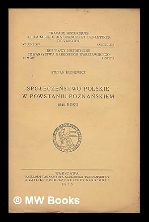 Imagen del vendedor de Spoleczenstwo polskie w powstaniu poznanskiem 1848 roku [Language: Polish] a la venta por MW Books