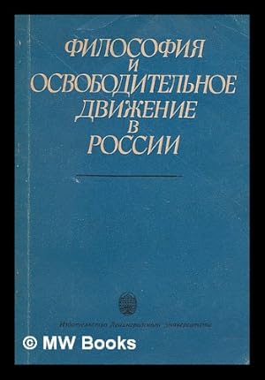 Seller image for Filosofiya i osvoboditel'noye dvizheniye v rossii [Philosophy and Liberation Movement in Russia. Language: Russian] for sale by MW Books