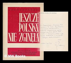 Seller image for Jeszcze Polska nie zginela : w 175-lecie powstania polskiego hymnu narodowego for sale by MW Books