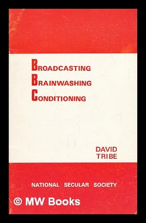 Seller image for Broadcasting, brainwashing, conditioning for sale by MW Books