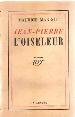 Seller image for Jean pierre l'oiseleur for sale by librairie philippe arnaiz