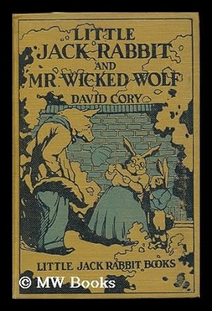 Seller image for Little Jack Rabbit and Mr. Wicked Wolf. Illustrated by H. S. Barbour for sale by MW Books
