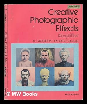 Imagen del vendedor de Creative Photographic Effects Simplified a la venta por MW Books