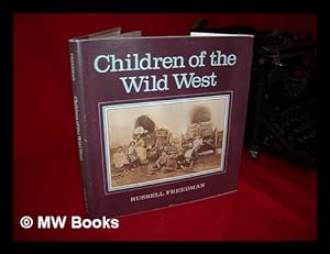 Seller image for Children of the Wild West for sale by MW Books