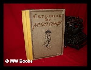 Imagen del vendedor de Cartoons by McCutcheon : a Selection of One Hundred Drawings / by John T. McCutcheon, Including the Famous "Boy in Springtime" Series a la venta por MW Books