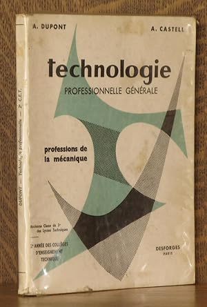 Image du vendeur pour TECHNOLOGIE PROFESSIONELLE GENERALE mis en vente par Andre Strong Bookseller