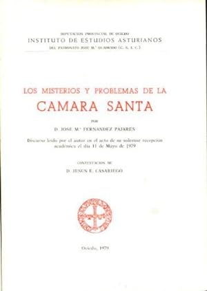 LOS MISTERIOS Y PROBLEMAS DE LA CAMARA SANTA.