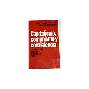 Imagen del vendedor de Capitalismo, comunismo y coexistencia a la venta por Librera Salamb