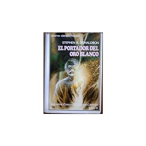 Seller image for El Portador del Oro Blanco for sale by Librera Salamb
