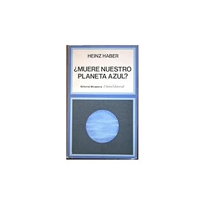 Imagen del vendedor de Muere nuestro planeta azul? a la venta por Librera Salamb