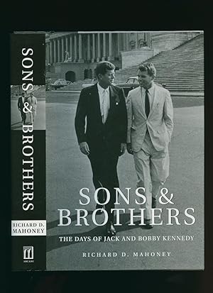 Seller image for Sons & Brothers; The Days of Jack and Bobby Kennedy for sale by Little Stour Books PBFA Member