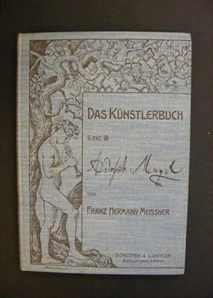 Bild des Verkufers fr Das Knstlerbuch Band VIII - Adolph von Menzel zum Verkauf von Antiquariat Strter