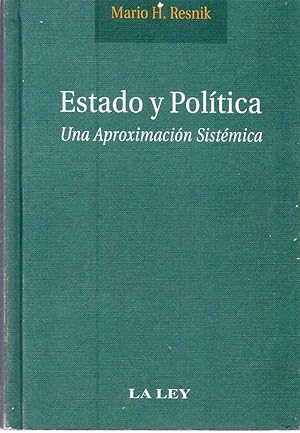 Imagen del vendedor de ESTADO Y POLITICA. Una aproximacin sistmica a la venta por Buenos Aires Libros