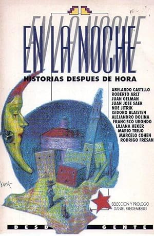 Seller image for EN LA NOCHE. Historias despus de hora. Seleccin y prlogo Daniel Freidemberg for sale by Buenos Aires Libros