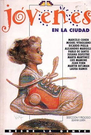 Imagen del vendedor de JOVENES EN LA CIUDAD. Selección y prólogo Liliana Lukin a la venta por Buenos Aires Libros