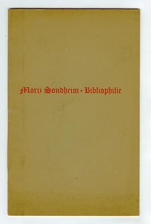 Moriz Sondheim: Bibliophilie