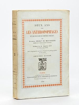 Image du vendeur pour Deux ans chez les Anthropophages et les Sultans du Centre africain. mis en vente par Librairie du Cardinal