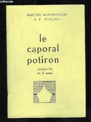 Seller image for LE CAPORAL POTIRON. for sale by Le-Livre