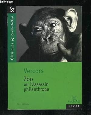 Bild des Verkufers fr VERCORS ZOO OU L ASSASSIN PHILANTHROPE. zum Verkauf von Le-Livre