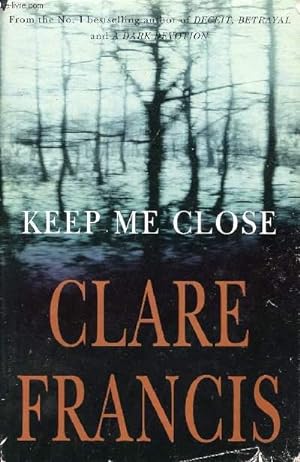 Seller image for KEEP ME CLOSE for sale by Le-Livre