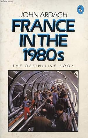 Seller image for FRANCE IN THE 1980s for sale by Le-Livre