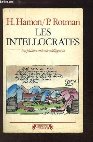 Bild des Verkufers fr Les Intellocrates. Expdition en haute intelligentsia. zum Verkauf von Le-Livre