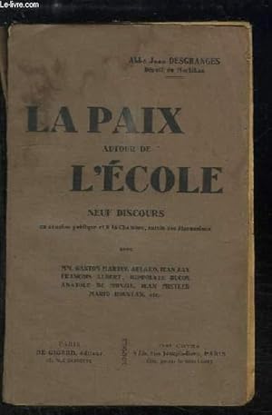 Seller image for La Paix autour de l'cole. Neuf discours en runion publique et  la Chambre. for sale by Le-Livre