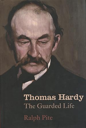 Image du vendeur pour Thomas Hardy: The Guarded Life mis en vente par Kenneth A. Himber