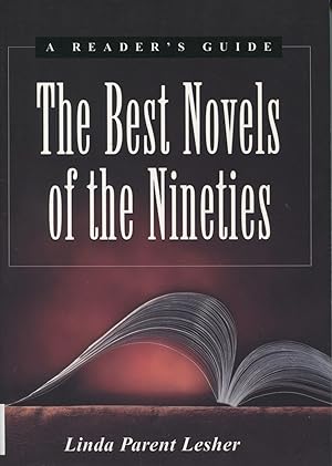 Immagine del venditore per The Best Novels of the Nineties: A Reader's Guide venduto da Kenneth A. Himber