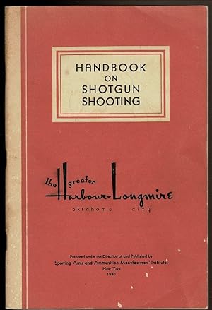 Seller image for HANDBOOK ON SHOTGUN SHOOTING for sale by Circle City Books