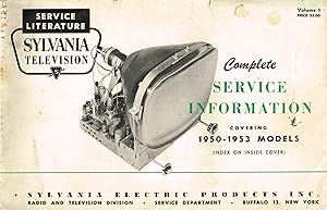 SERVICE LITERATURE, SYLVANIA TELEVISION: Complete SERVICE INFORMATION COVERING 1950-1953 MODELS