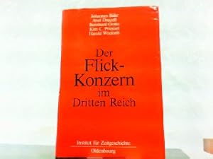 Seller image for Der Flick-Konzern im Dritten Reich. for sale by Antiquariat Ehbrecht - Preis inkl. MwSt.
