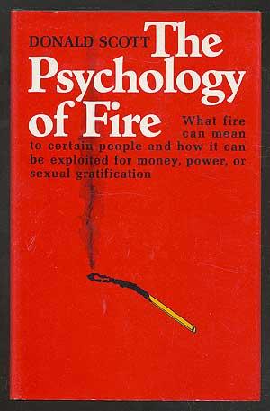 The Psychology of Fire