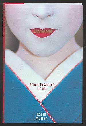 Bild des Verkufers fr Japanland: A Year in Search of Wa zum Verkauf von Between the Covers-Rare Books, Inc. ABAA