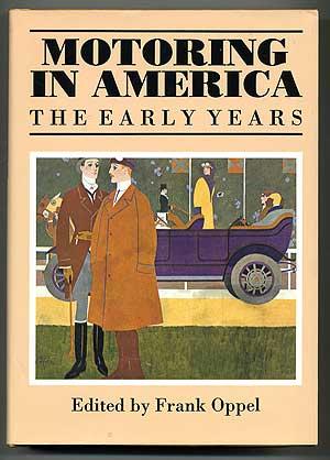 Seller image for Motoring in America: The Early Years for sale by Between the Covers-Rare Books, Inc. ABAA