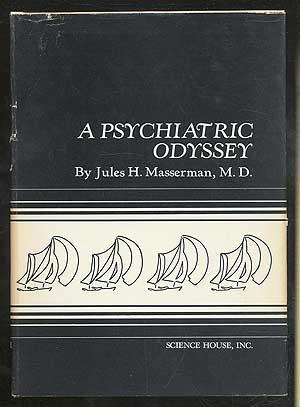 Bild des Verkufers fr A Psychiatric Odyssey zum Verkauf von Between the Covers-Rare Books, Inc. ABAA